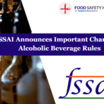Industry Alert FSSAI Announces Important Changes to Alcoholic Beverage Rules