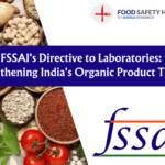 FSSAI's Directive to Laboratories Strengthening India's Organic Product Testing