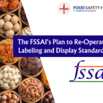 FSSAI's Plan to Re-Operate Labeling and Display Standards