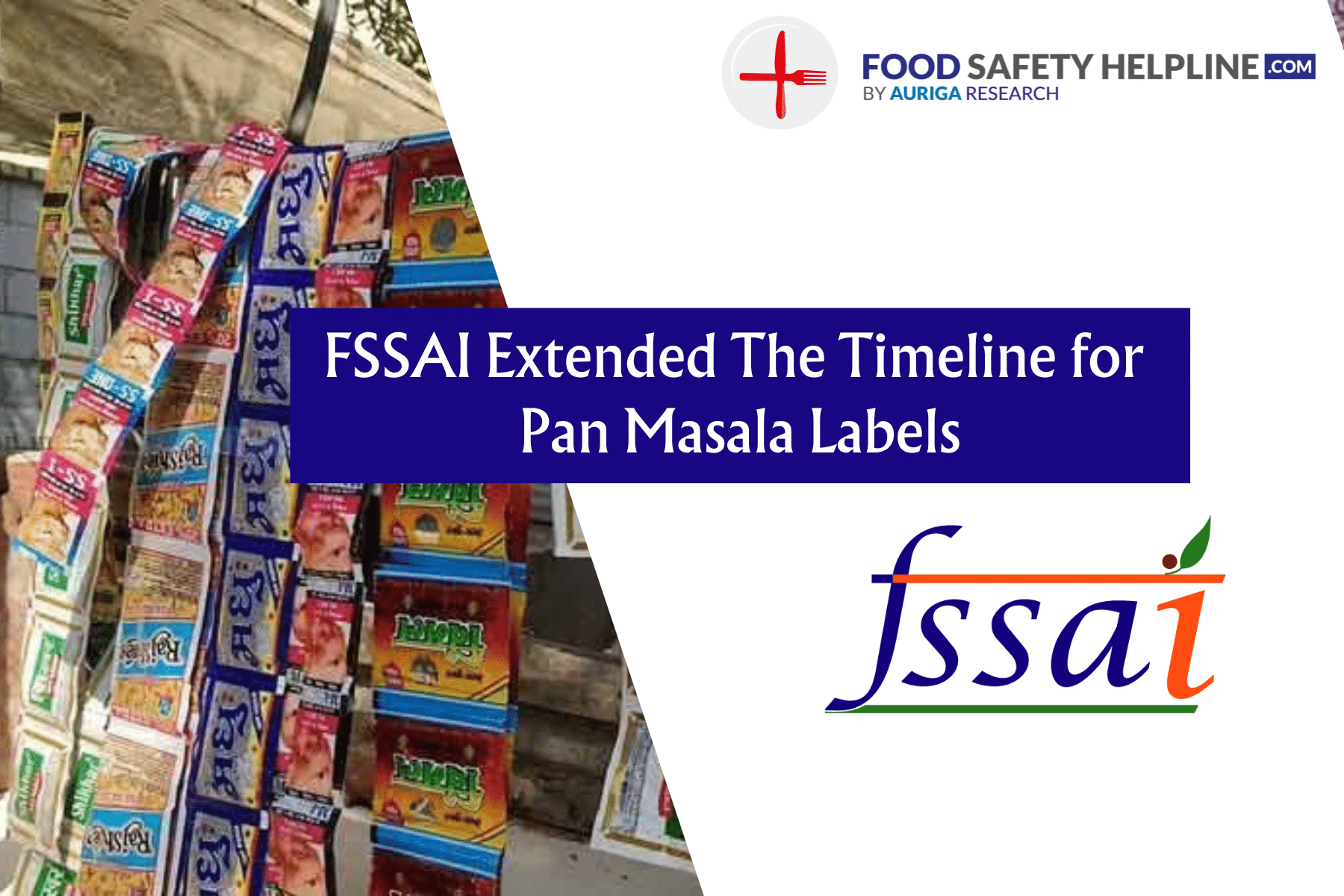FSSAI Extended The Timeline for Pan Masala Labels