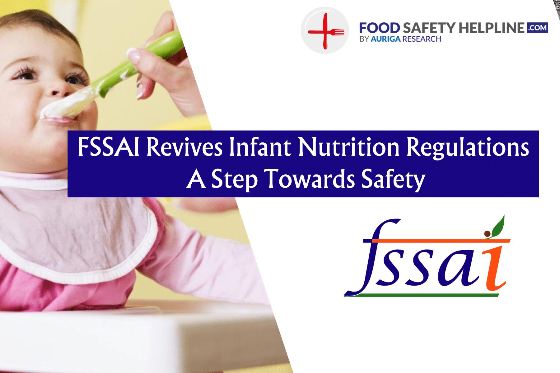 FSSAI Revives Infant Nutrition Regulations: A Step Towards Safety
