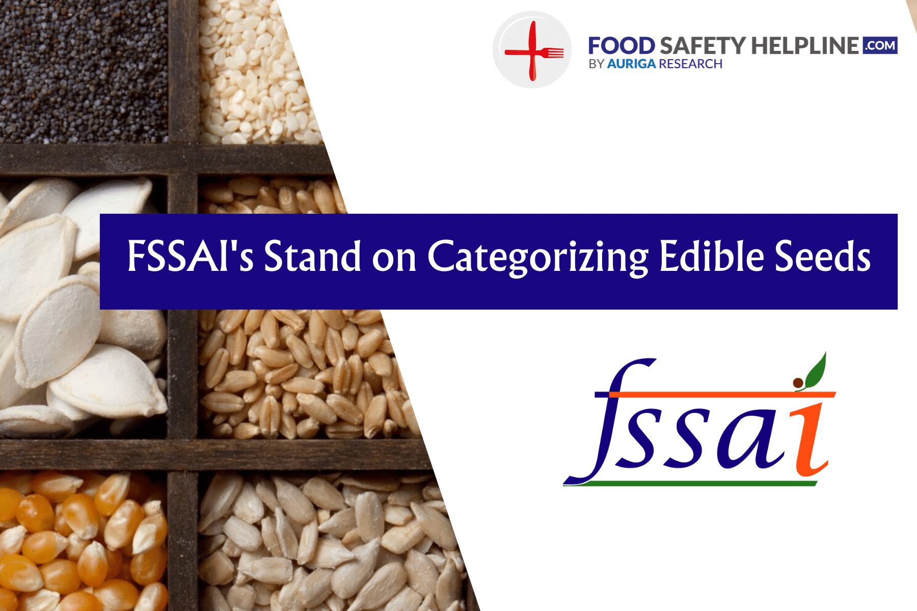 FSSAI’s Stand on Categorizing Edible Seeds