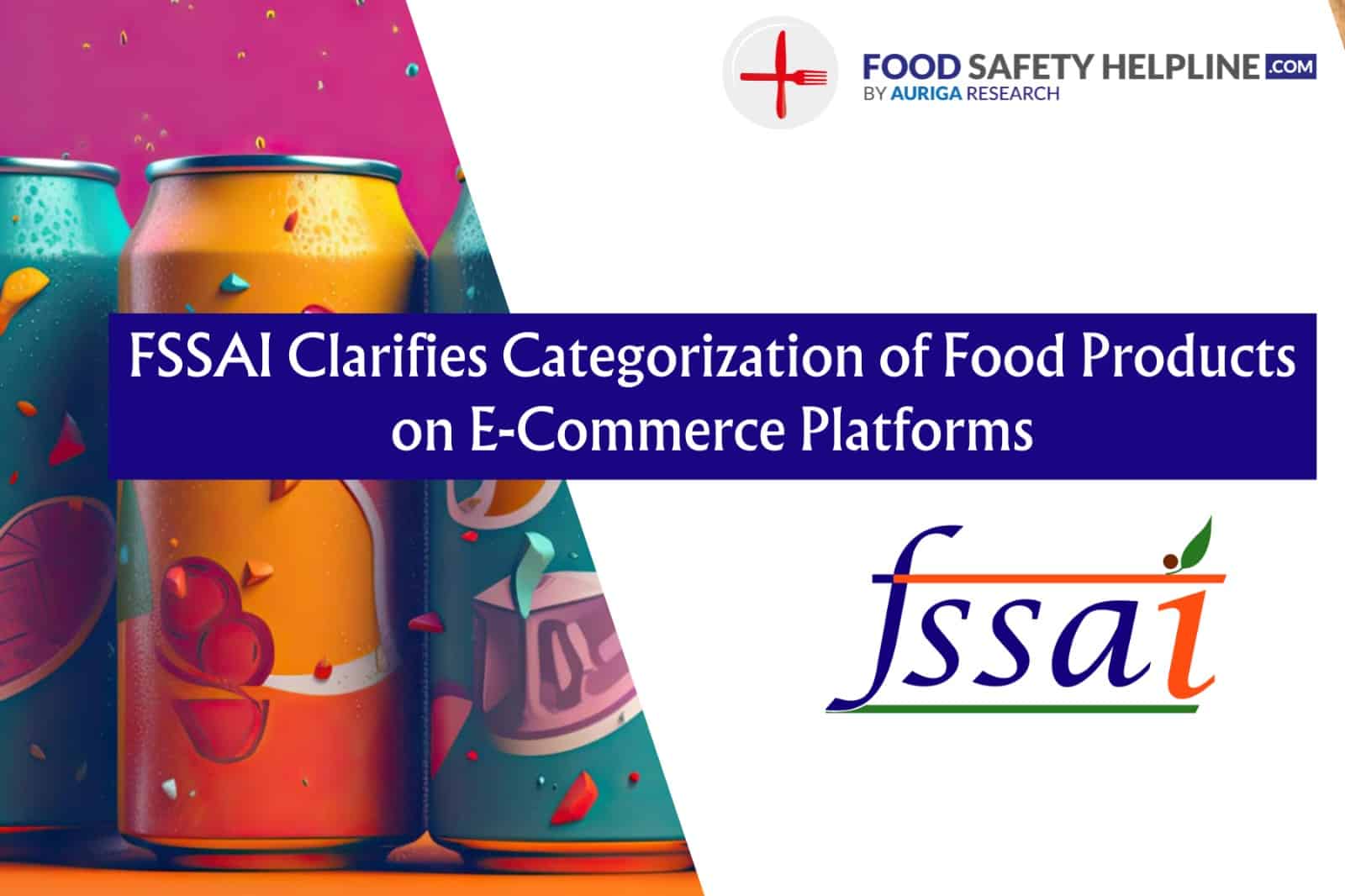 FSSAI Clarifies Categorization of Food Products on E-Commerce Platforms