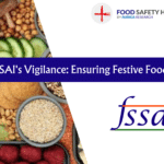FSSAI's Vigilance Ensuring Festive Food Safety